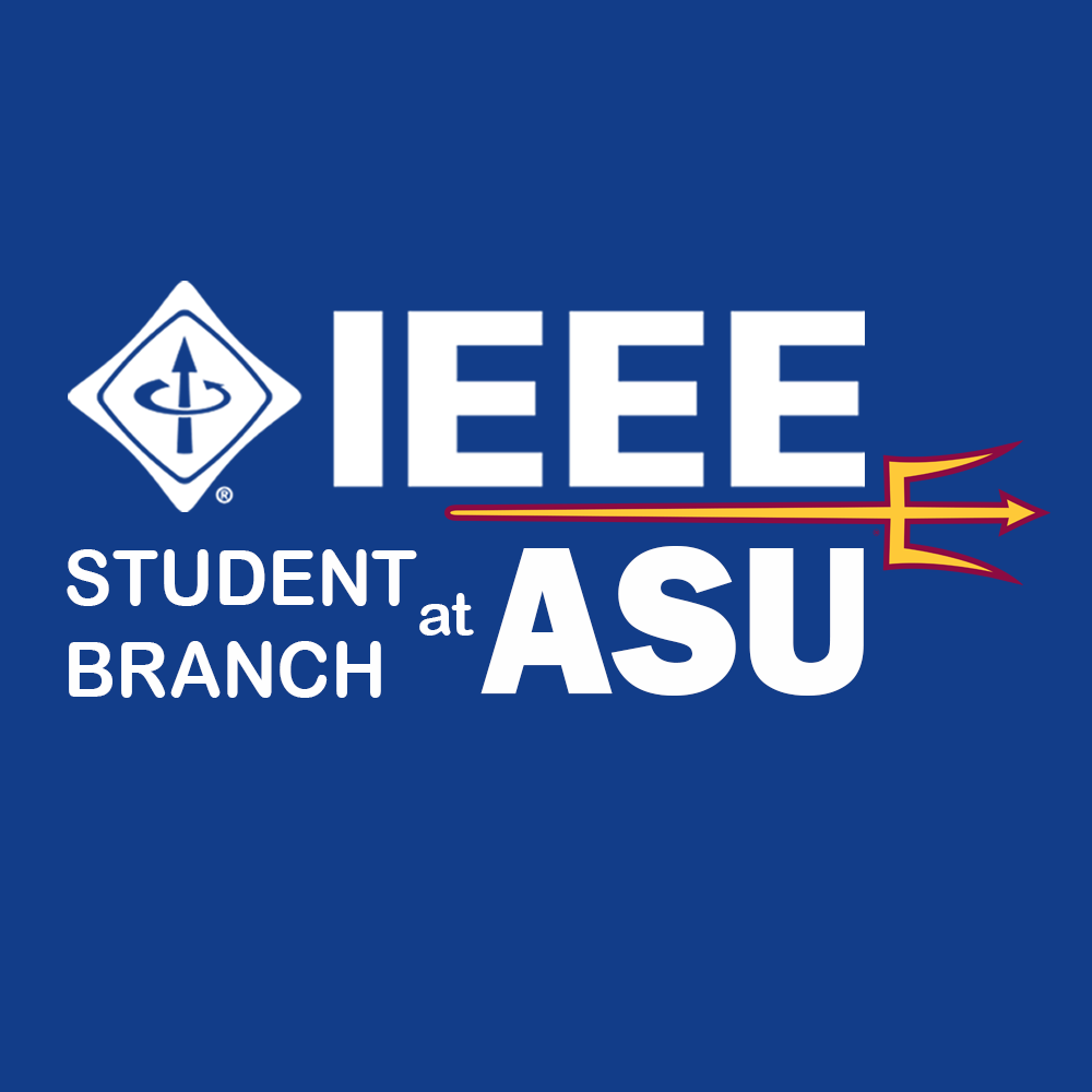 IEEE Student Branch at ASU